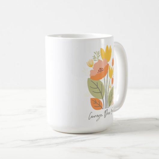 Courage Cher Coeur Mug Floral (Devant droit)