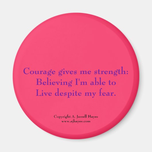 "Courage, croyance, vie" Haiku Magnet (Devant)