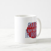 Courage Est Faith Recovery Slogan Mug (Devant droit)
