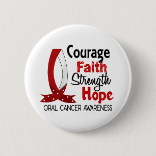 Courage Faith Sterke Hope Orale Cancer Ronde Button 5,7 Cm