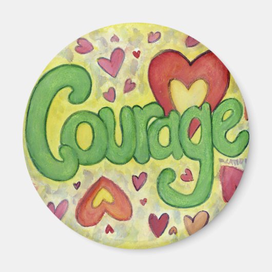 Courage Heart Word Art sur mesure Frigo aimants (Devant)