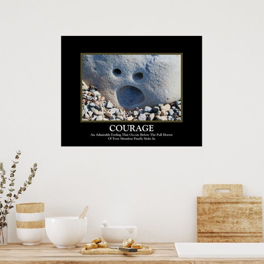 Courage ~ Poster démotivationnel (Cuisine)