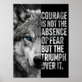 “Courage Quote Wolf Design – Motiverend Poster (Voorkant)