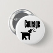 Courage Ronde Button 5,7 Cm (Voorkant /achterkant)