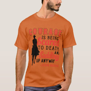 Courage Saddle Up Horse Cowboy T-shirt