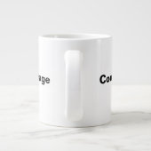 Courage Spécialité Mug (Dos)