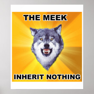 Courage Wolf Meek Overeritance Poster