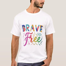 Courageux et libre grand vendeur tendance t-shirt