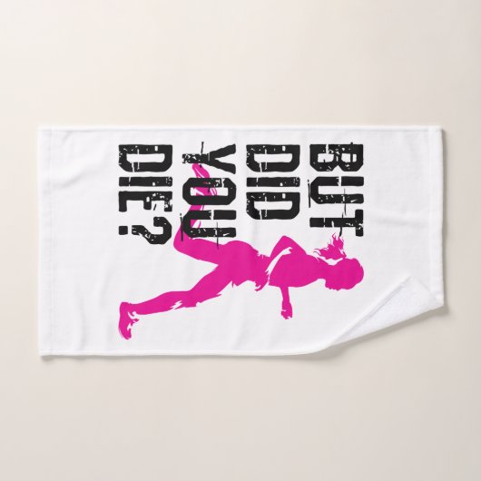 Courir Des Femmes Mais Avez-Vous Mort ? (Serviette à main)