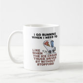 Courir Pour Icecream Funny Mug (Gauche)