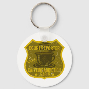 Court Reporter Caffeine Addication League Sleutelhanger