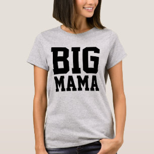 COURVY BBW FUNNY T-SHIRTS GROS MAMA