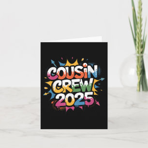 Cousin Crew 2025 Drippy Kleurrijke Familiereünie Kaart