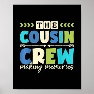 Cousin Crew 2025 Herinneringen Maken Familie Vakan Poster