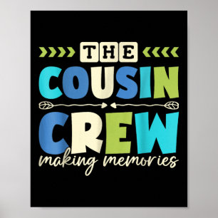 Cousin Crew 2025 Herinneringen maken Familie Vakan Poster
