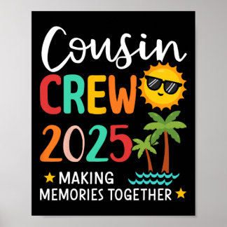 Cousin Crew 2025 Herinneringen Maken Zomer Familie Poster