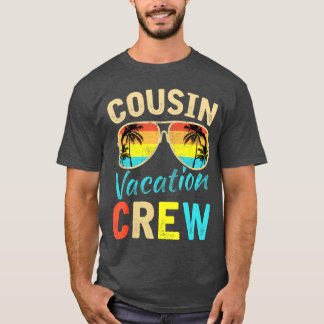 Cousin Crew Family Vacation Summer Vacation T-shirt
