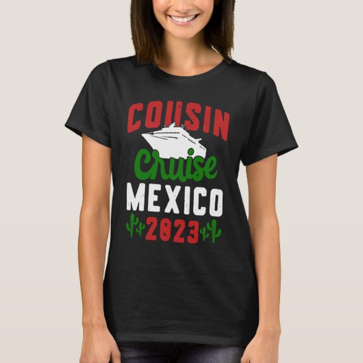 Cousin Cruise Mexico 2023 T-shirt (Voorkant)