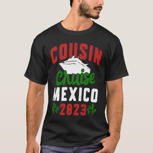 Cousin Cruise Mexico 2023 T-shirt (Voorkant)