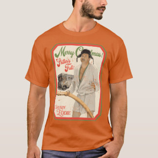 Cousin Eddie vintage 1 T-shirt