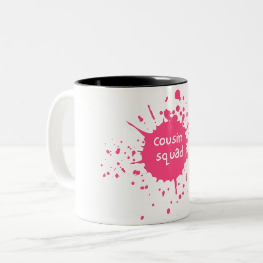 Cousin Squad Café Mug Pink Splatter (Devant gauche)