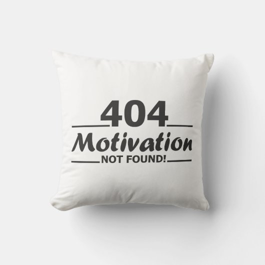 Coussin 404. Motivation introuvable! (Recto)