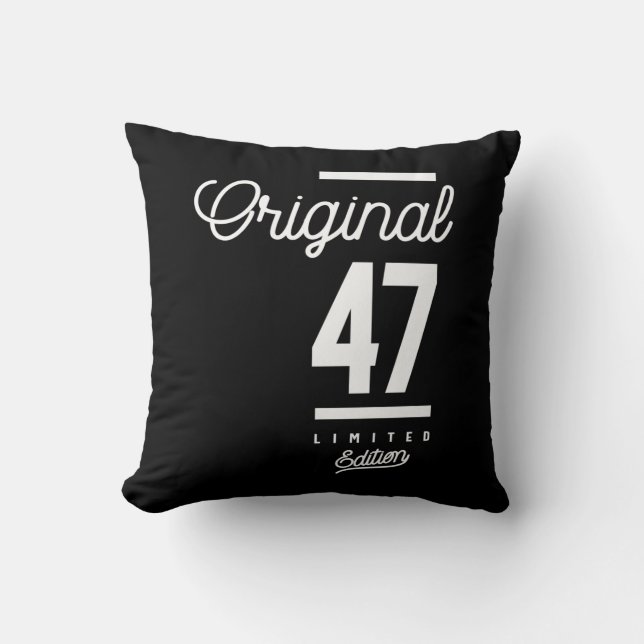 Coussin 47 Ans - 47e Anniversaire Drôle cadeau (Recto)