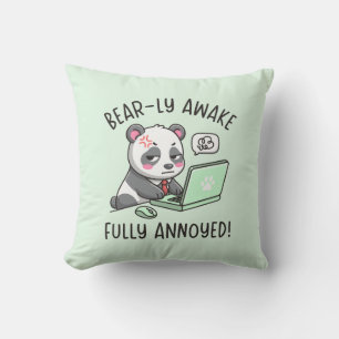Coussin À peine réveillé, totalement agacé - Humour de bur