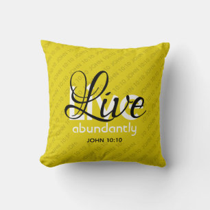 Coussin Abondante écriture de vie John 10:10 CITRINE JAUNE