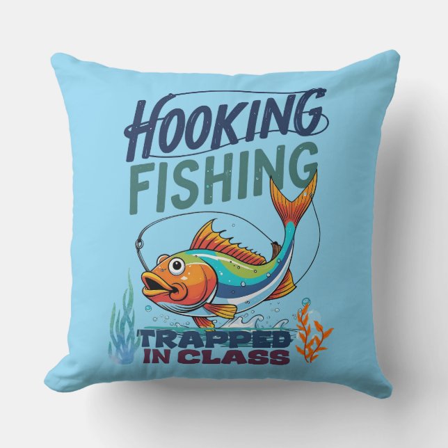 Coussin Accro à la pêche, piégé en classe – Amusant  (Recto)