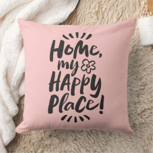 Coussin ACCUEILLE mon Happy Place ! Abri en place - rose p
