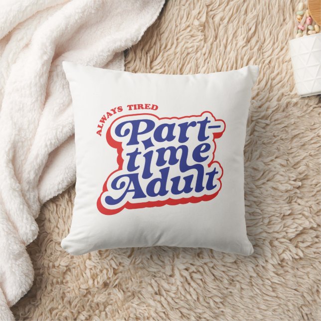 Coussin Adulte à temps partiel (Couverture)