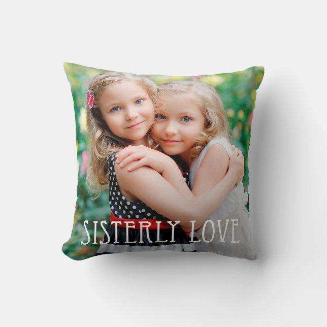 Coussin Aimer Sisterly Photo Personnalisée Couleur d'oreil (Recto)