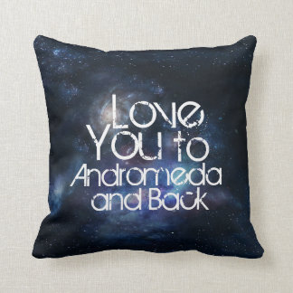 Coussin Aimez-vous à l'Andromeda et au dos