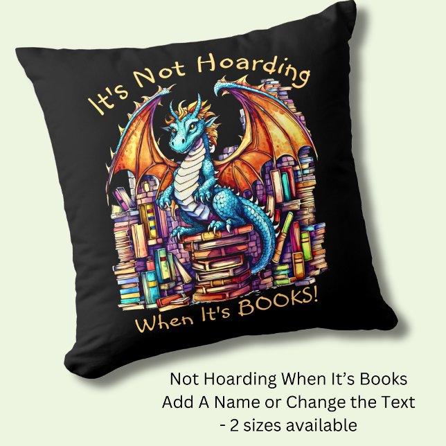 Coussin Ajouter un nom Texte, Dragon Not Hoarding When It' (Créateur téléchargé)