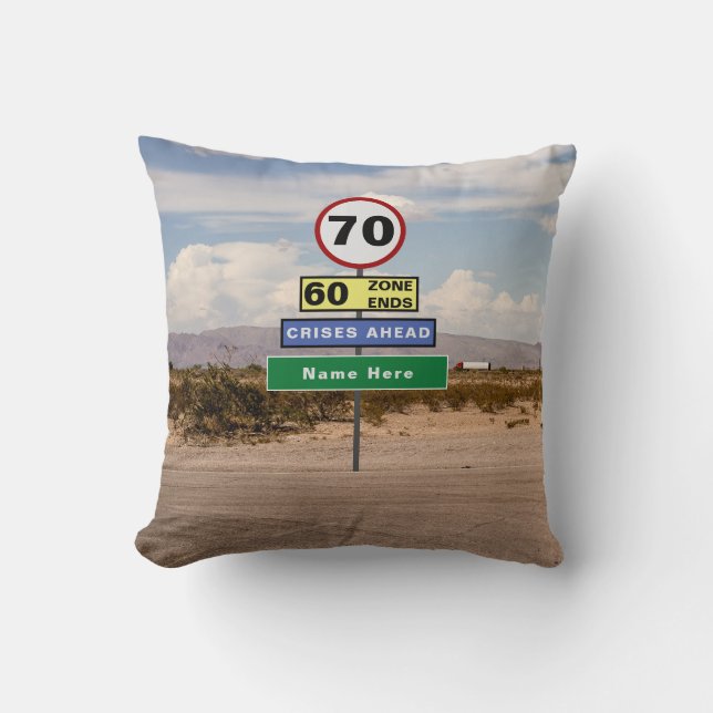 Coussin Ajoutez votre nom 70e anniversaire Funny Signs Roa (Recto)