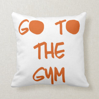 Coussin Allez au gymnase