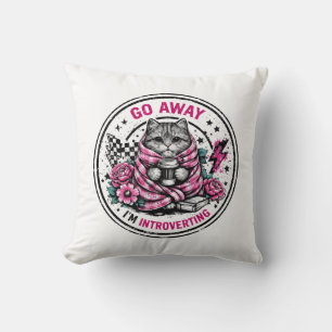 Coussin Allez-vous-en, je suis en train de m'introvertir,