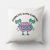 Coussin Almofada Poliéster Exercite Suas Curvas (Recto)