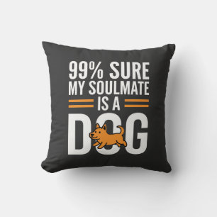 Coussin Ame sœur de chien Typographie drôle pour amoureux 