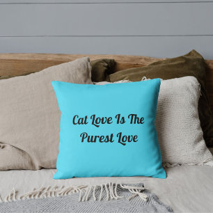 Coussin Amour des chats Pureste Citation drôle et mignonne