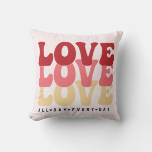 Coussin Amour toute la journée Tous les jours, Saint Valen