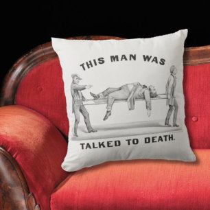 Coussin Amusant "Parlé à la mort" Art Vintage Introvert Pl