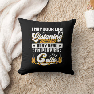 Coussin Amusante écoute dans ma tête Je joue au violoncell