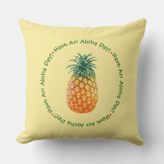 Coussin Ananas Avoir Une Journée Aloha (Recto)