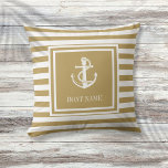 Coussin Ancre nautique Nom du bateau Gold Striped<br><div class="desc">Un design nautique avec une ancre,  des rayures dorées et blanches élégantes et personnalisées avec votre nom de bateau. Conçu par Thisisnotme©</div>