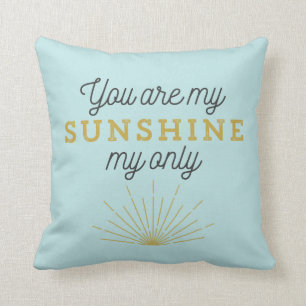 Coussin Aqua Blue Vous Êtes Mon Sunshine Retro