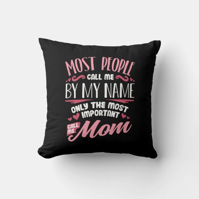 Coussin Art Mère | Plus important Appelez-moi Maman Annive (Recto)
