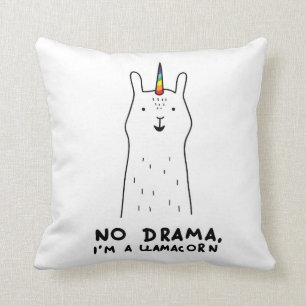 Coussin Aucun drame je suis un Llamacorn
