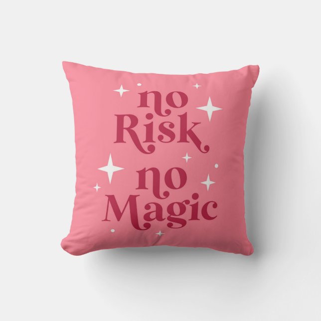 Coussin Aucun risque Aucun rose magique (Recto)